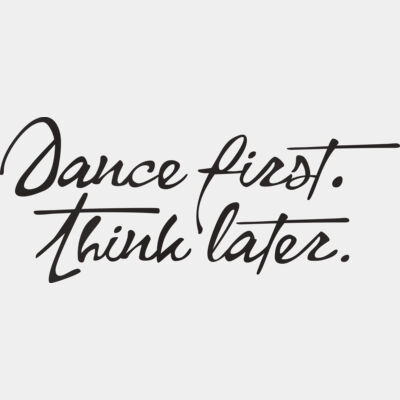 Dance first think later Blacky Thumbnail