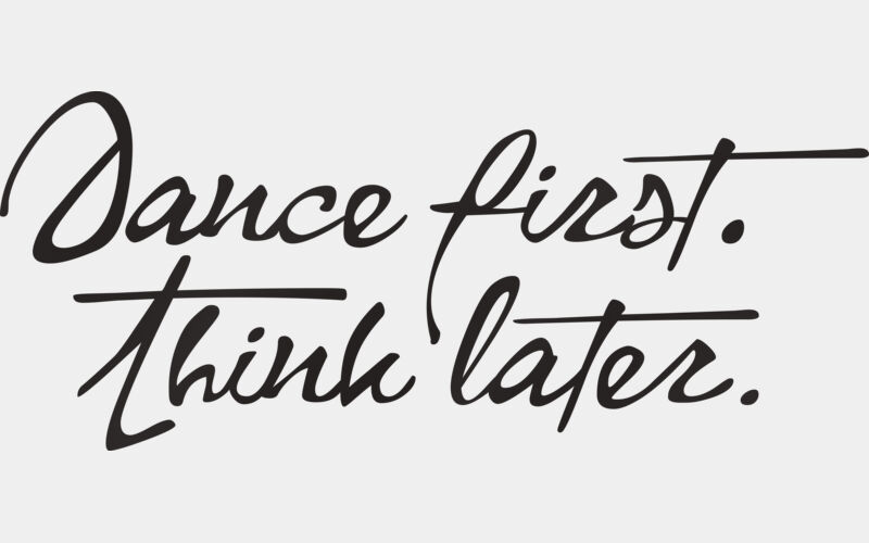 Dance first think later Blacky Thumbnail